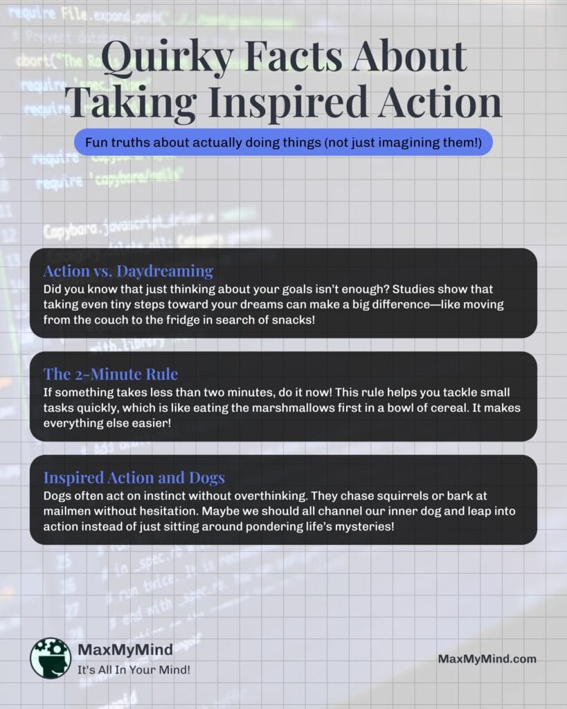 Quirky Facts About Taking Inspired Action