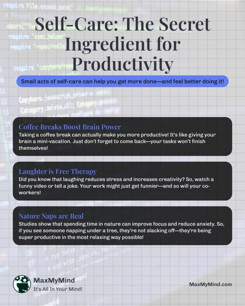 Self-Care: The Secret Ingredient for Productivity